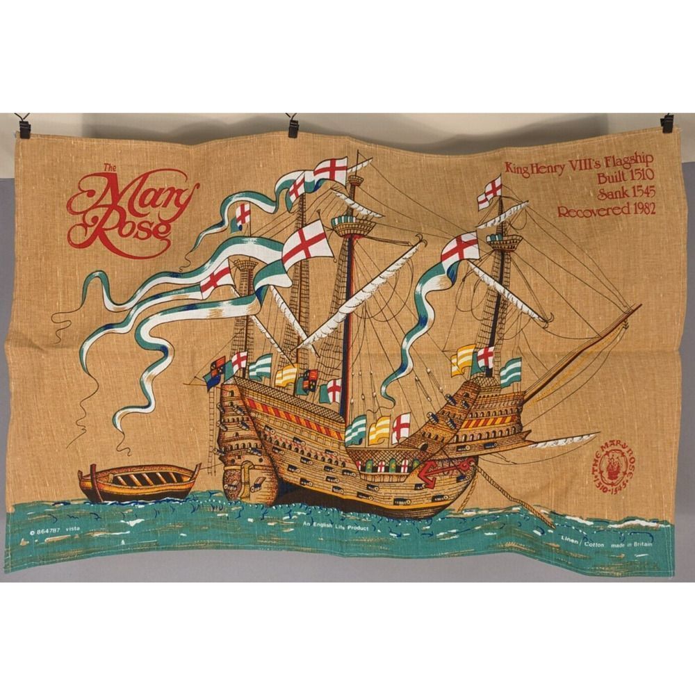 Vtg Vista English linen cotton tea towel, The Mary Rose King Henry VIII Flagship